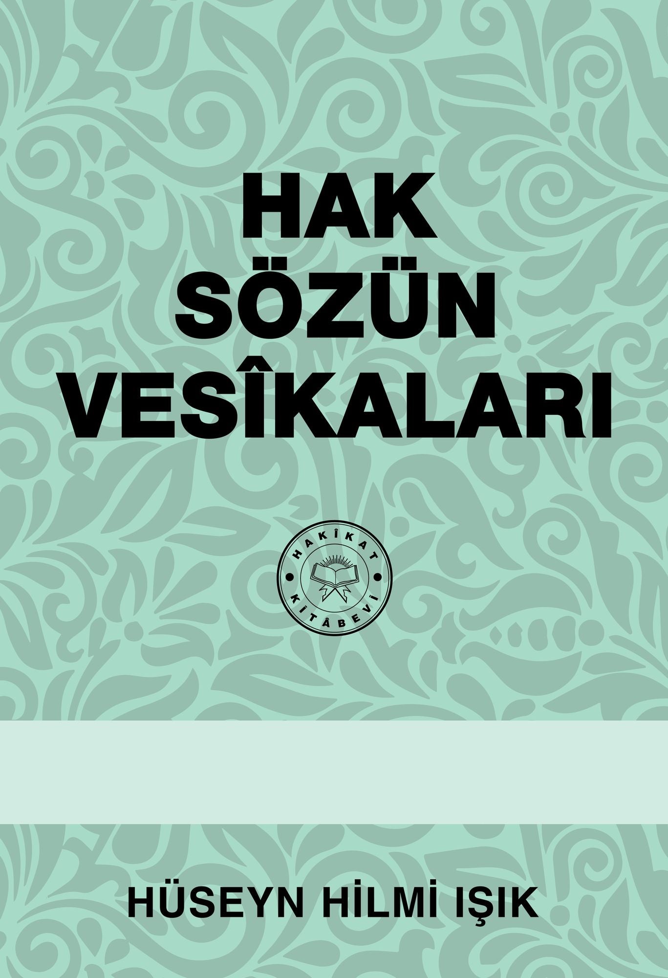 Hak Sozun Vesikalari