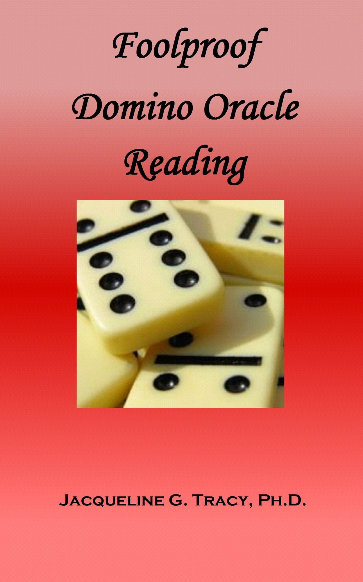 Foolproof Domino Oracle Reading