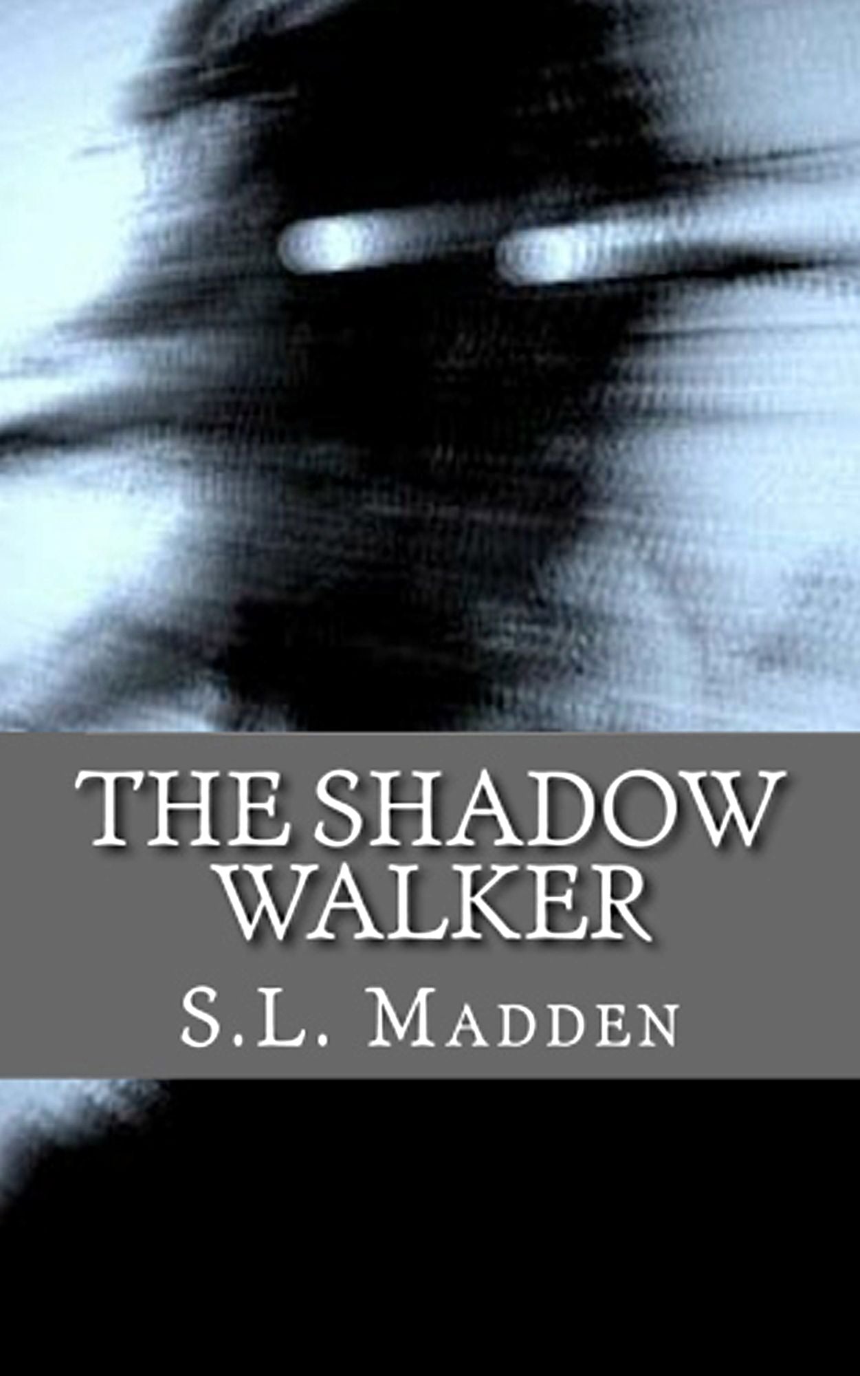 The Shadow Walker