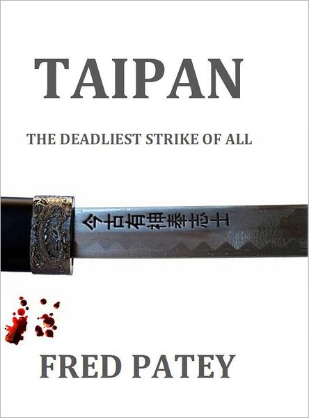 Taipan - The Deadliest Strike Of All