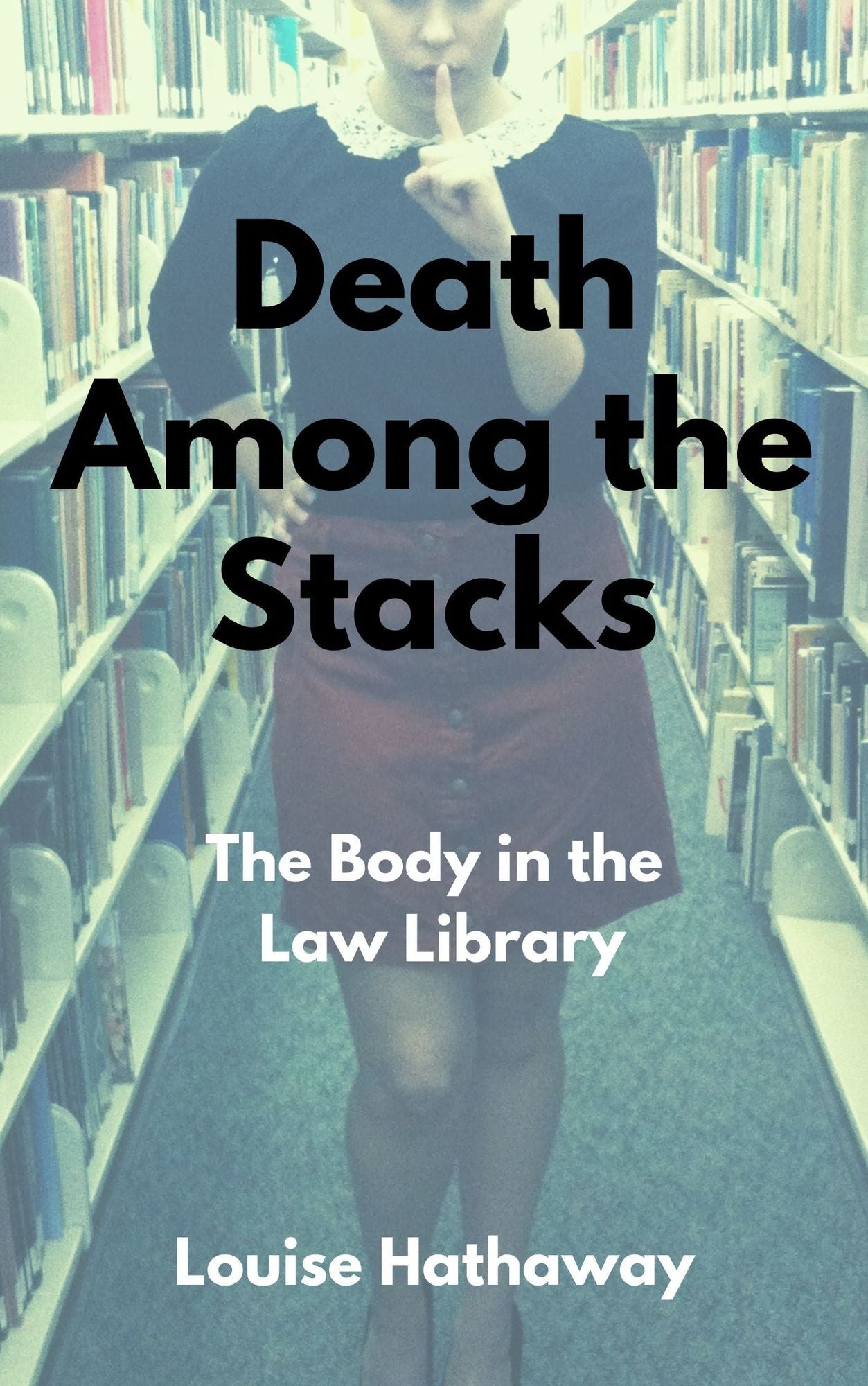 Death Among The Stacks: The Body In The Law Library