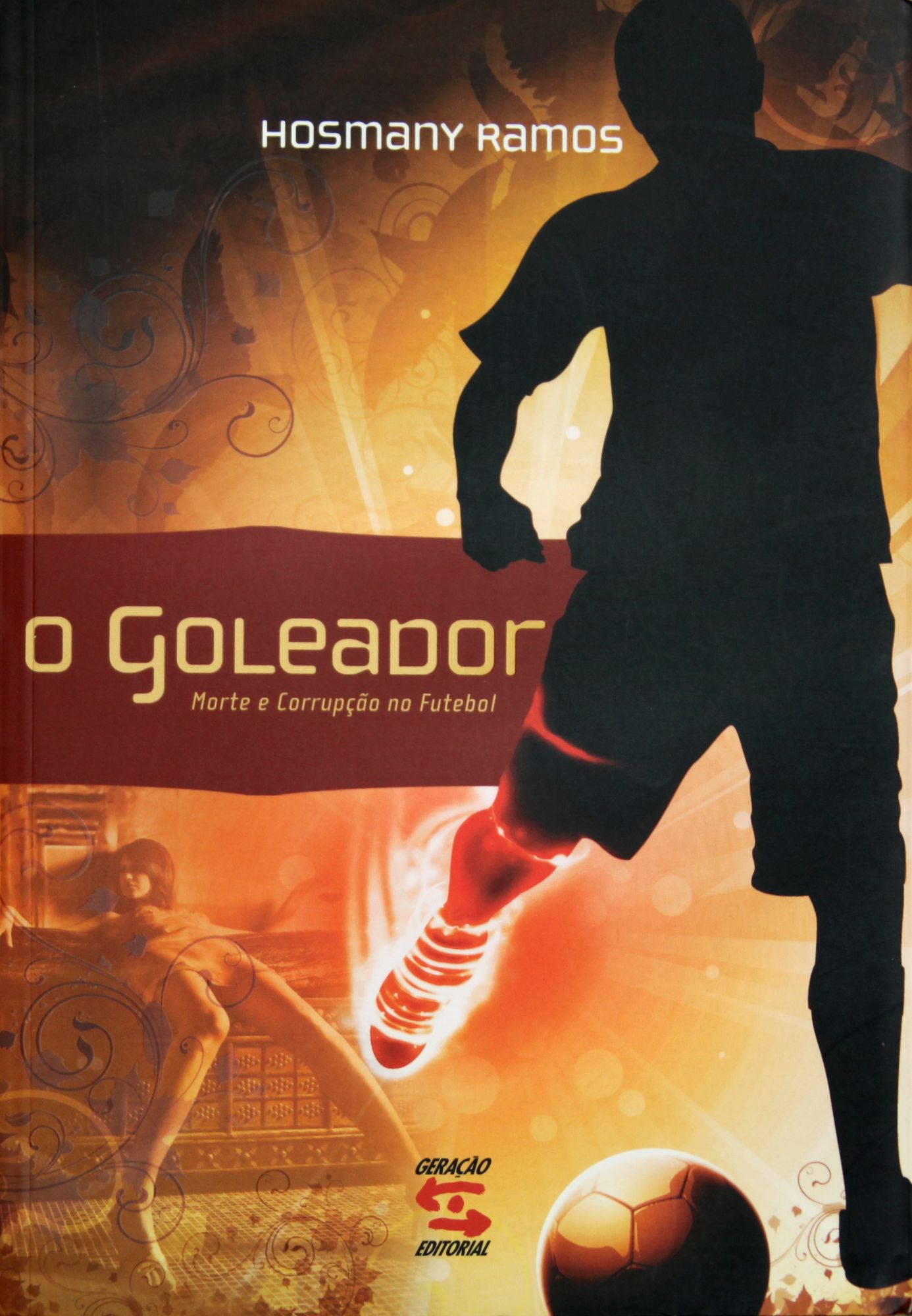 O Goleador
