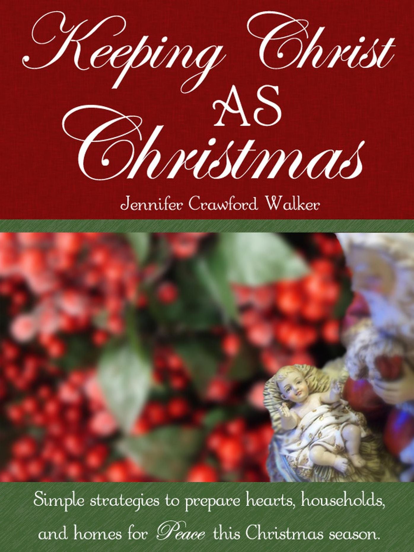 Keeping Christ AS Christmas
