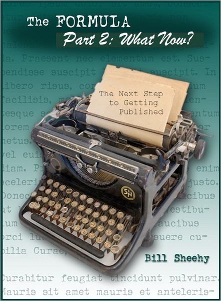 The Formula for Fiction - Part 2: What Now? The Next Step to Getting Published