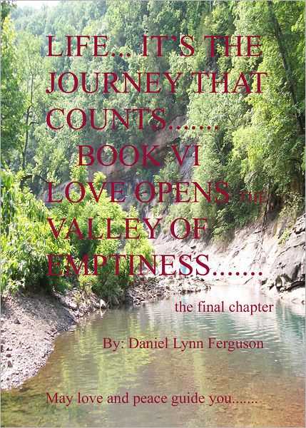 Book VI: Life, It's The Journey That Counts