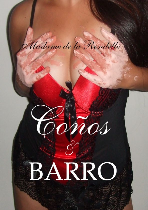 Coños y barro