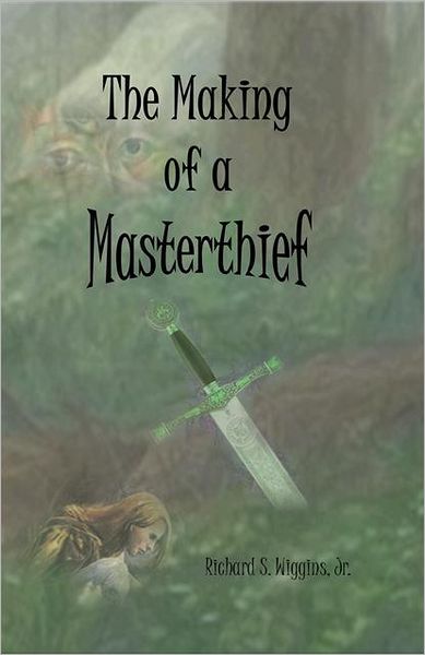 The Making of a Masterthief