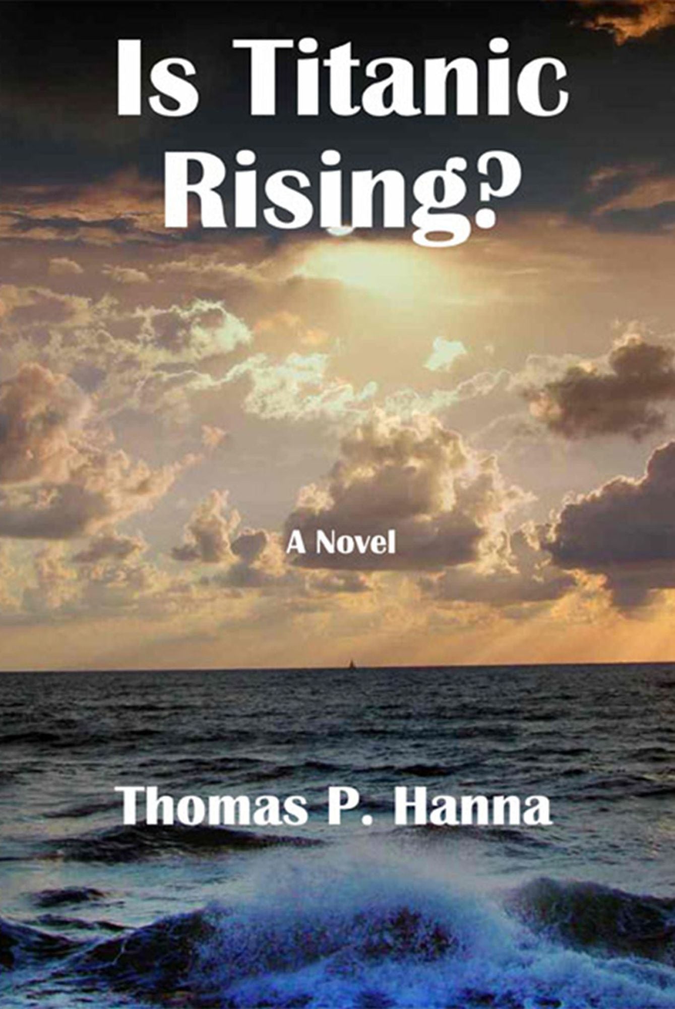 Is Titanic Rising?