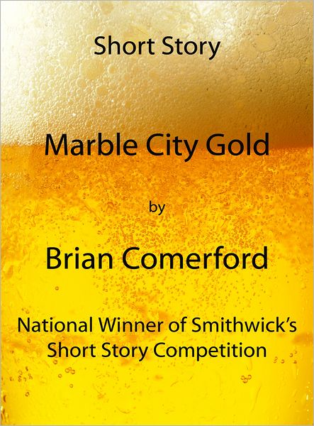 Short Story: Marble City Gold