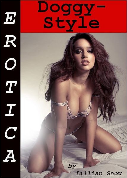 Erotica: Doggy-Style, Tales of Sex