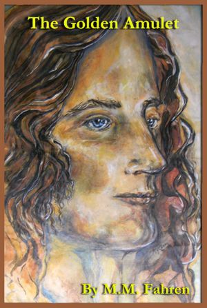 The Golden Amulet: a tale of Faerie
