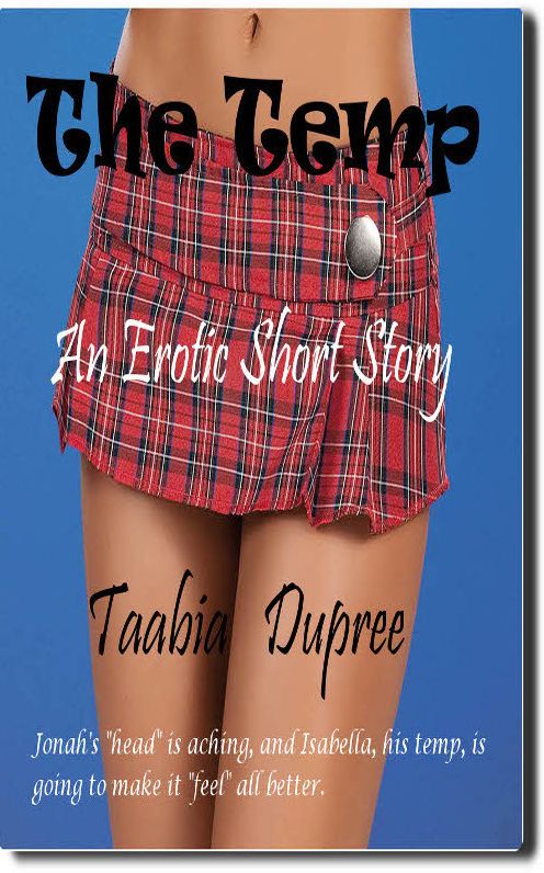 The Temp. An Erotic Short Story.