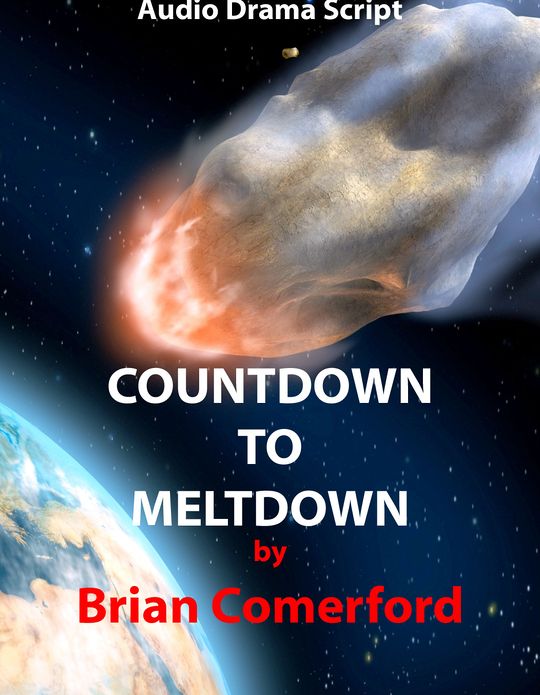 Audio Drama Script: Countdown to Meltdown
