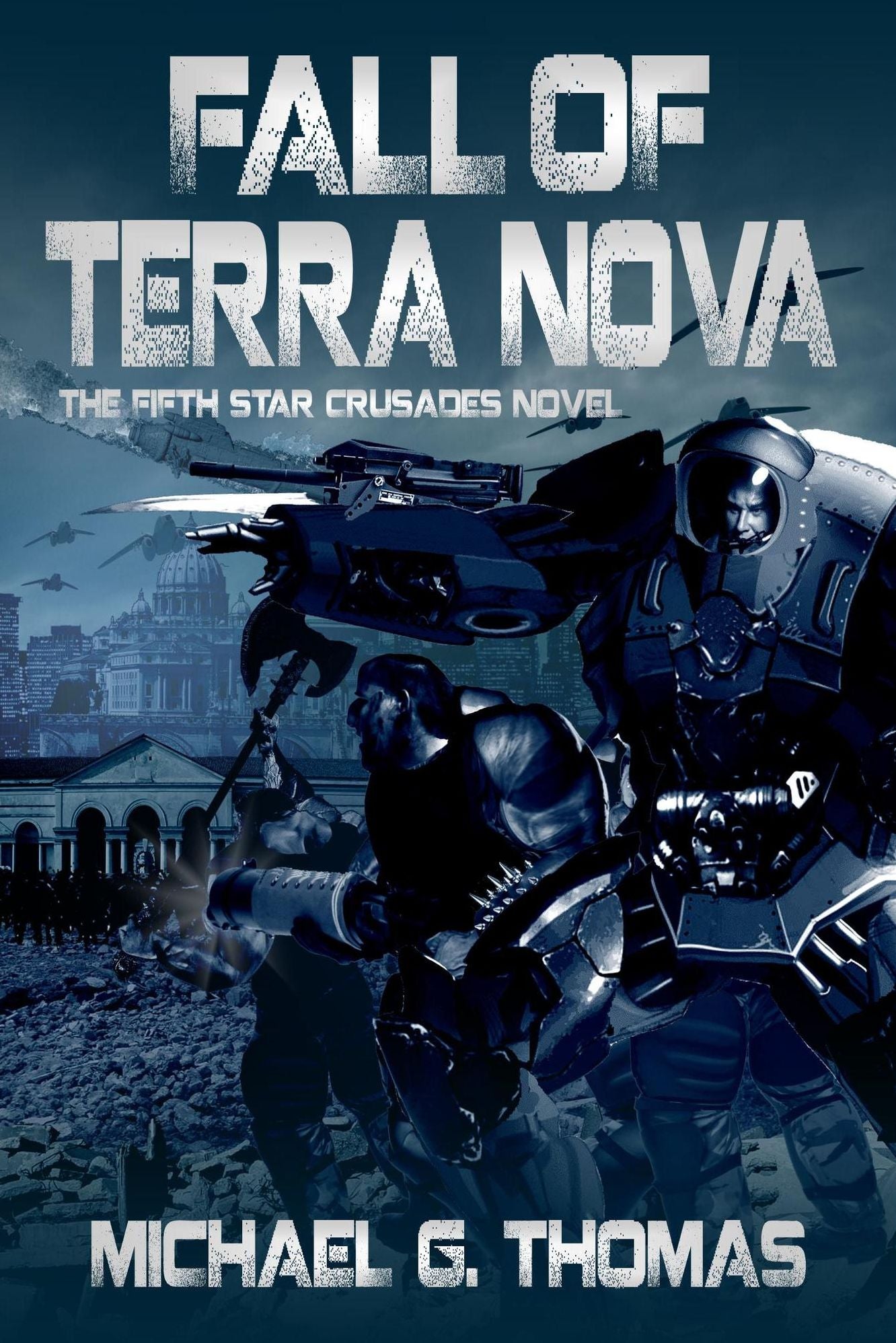 Fall of Terra Nova (Star Crusades Uprising, Book 5)