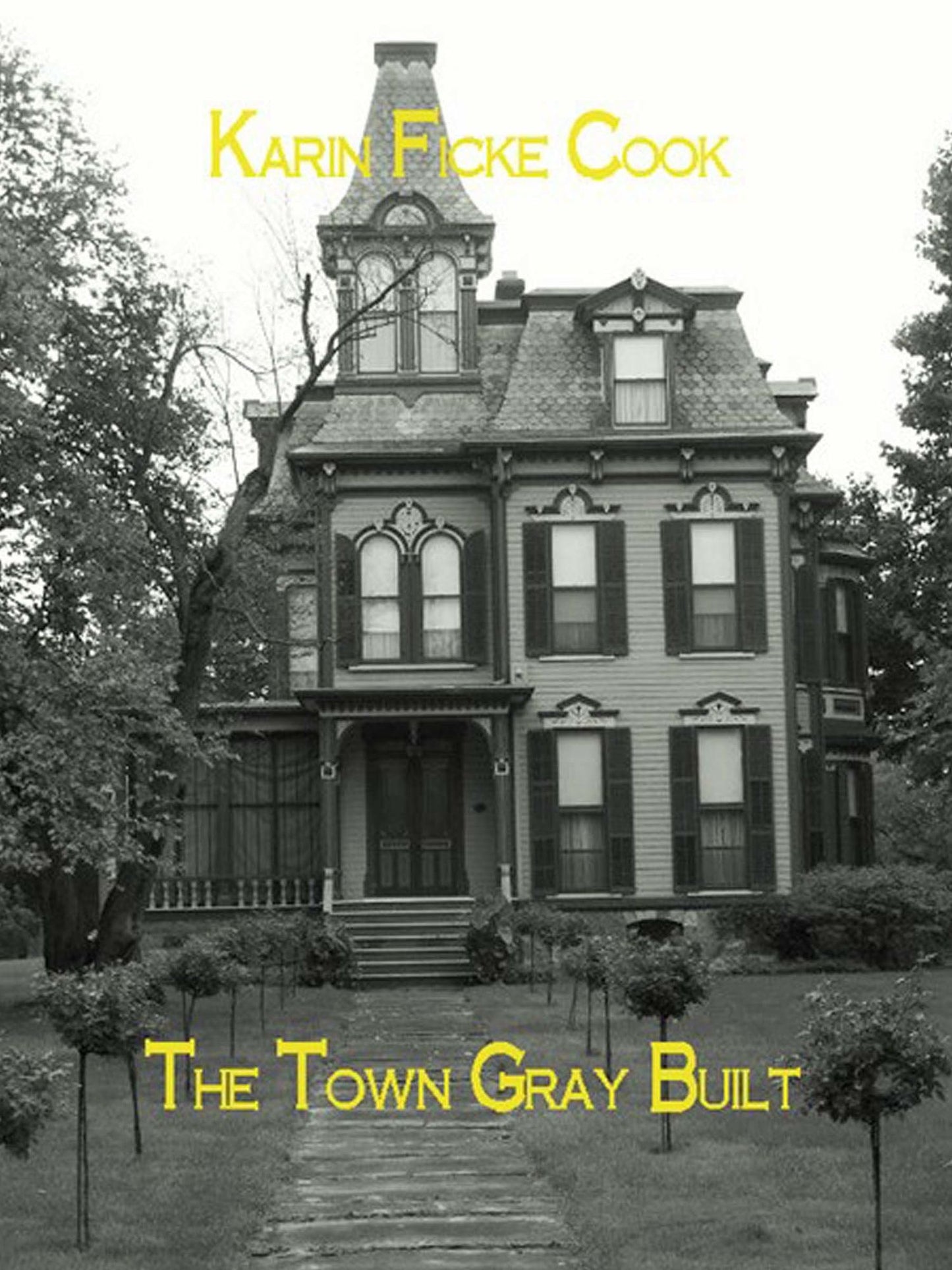 The Town Gray Built