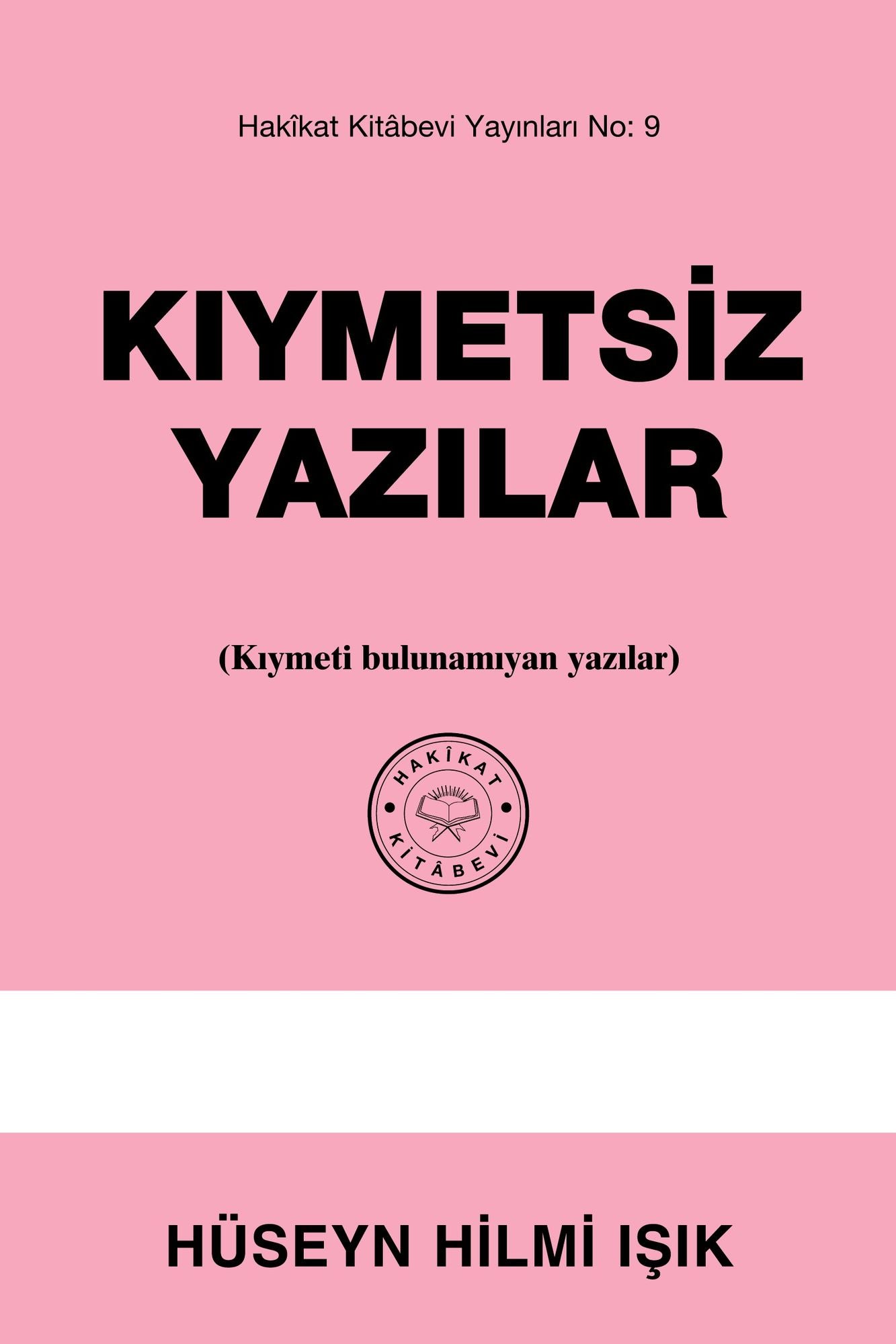 Kiymetsiz Yazilar (Kiymeti bulunamiyan yazilar)