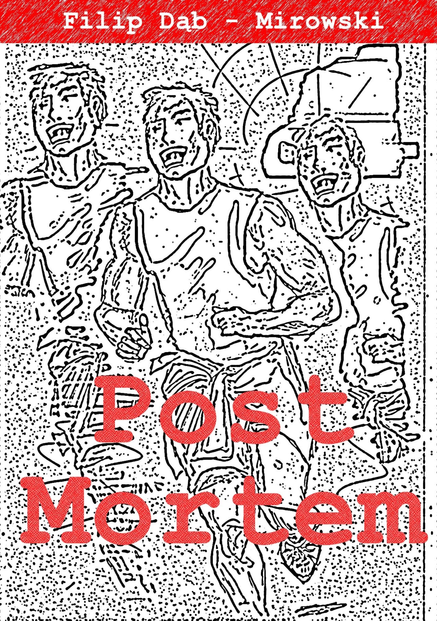 Post Mortem - czyli w zwiazku ze zgonem (Polish po polsku)