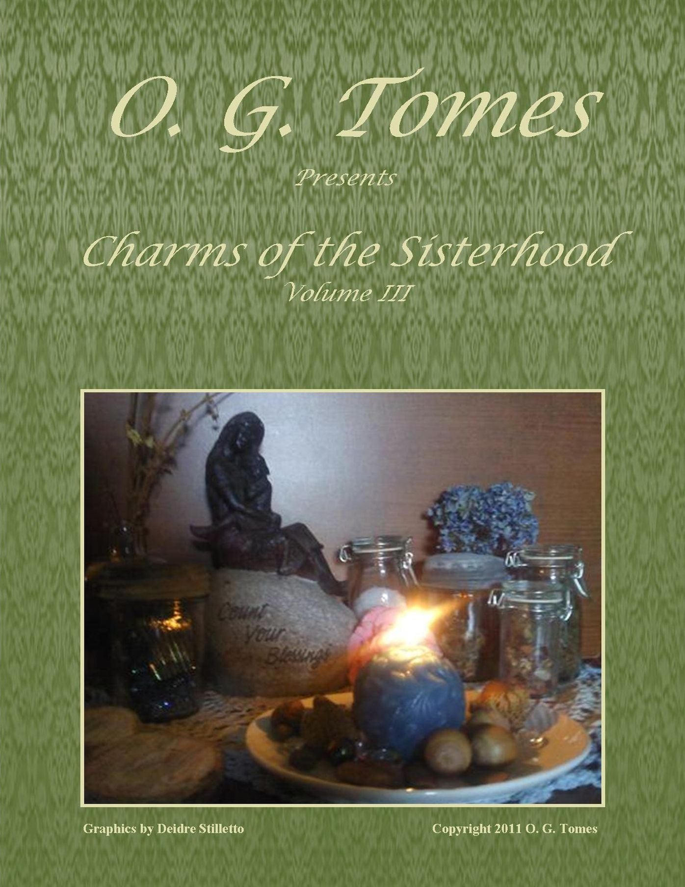 Charms of the Sisterhood Volume III