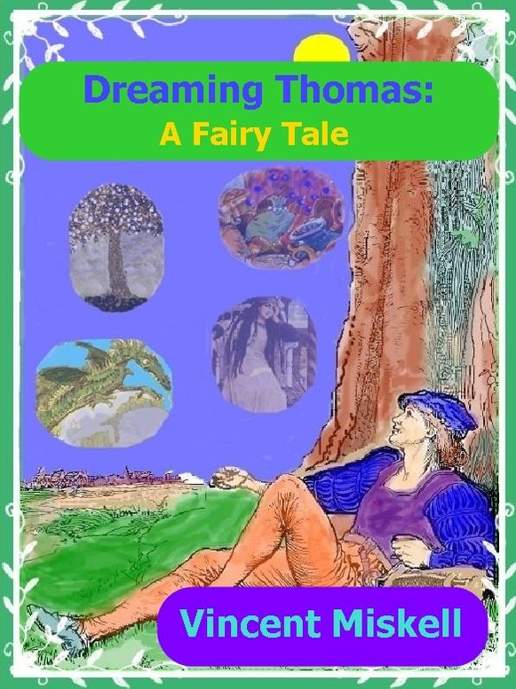Dreaming Thomas: A Fairy Tale