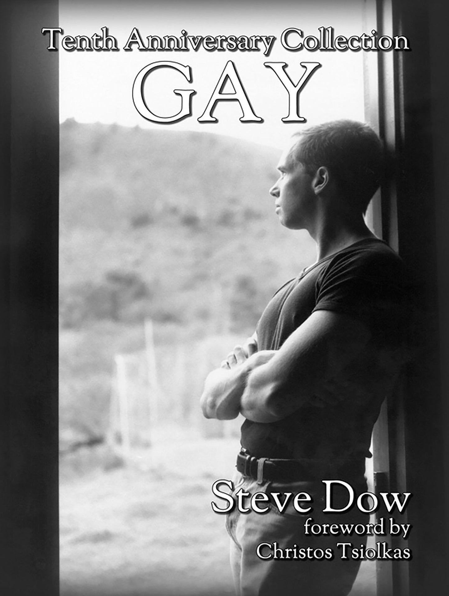 Gay: the tenth anniversary collection