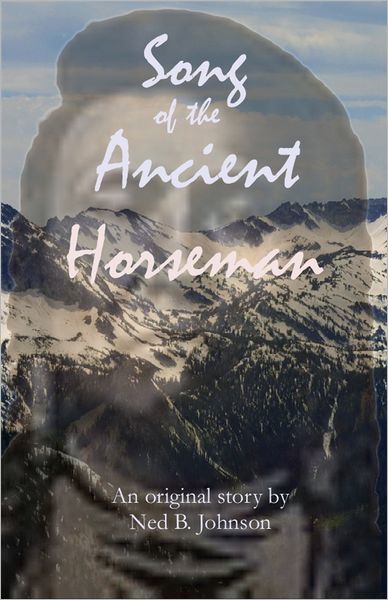 Song of the Ancient Horseman