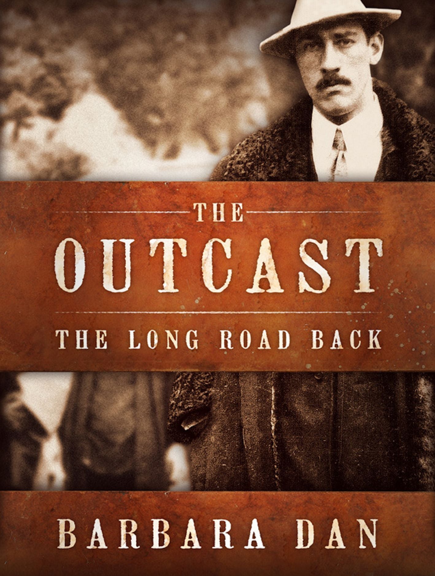 The Outcast: The Long Road Back