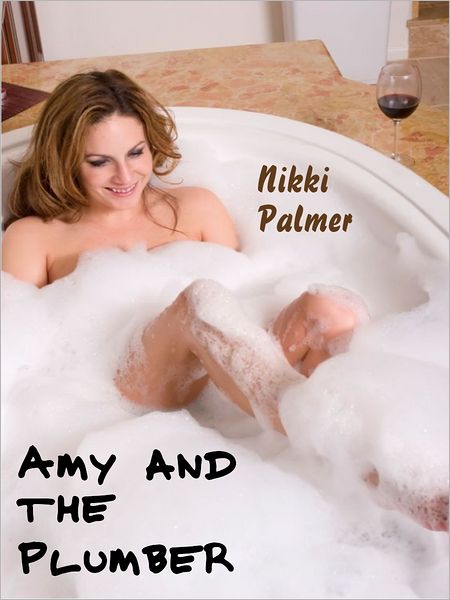 Amy and the Plumber