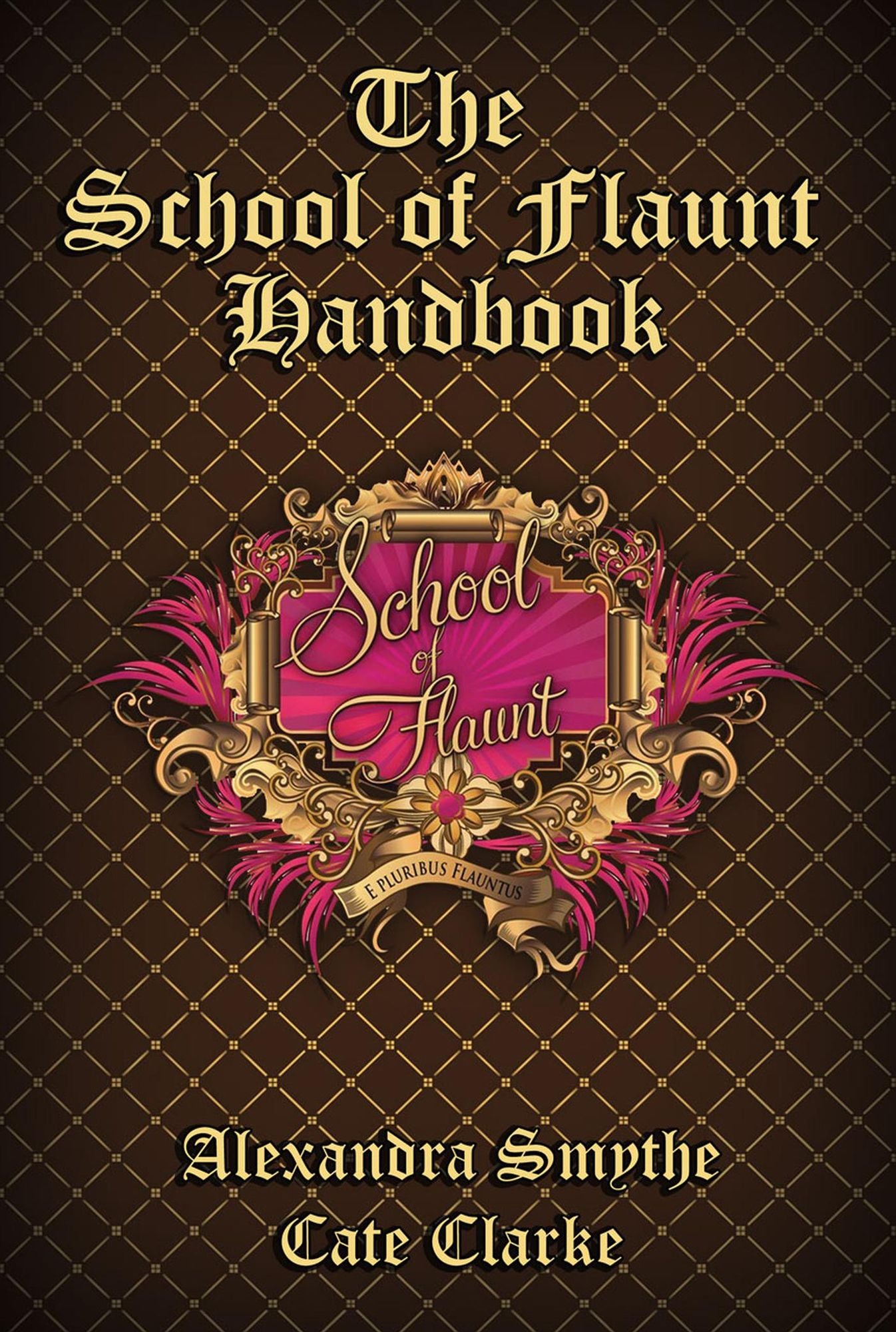The School of Flaunt Handbook