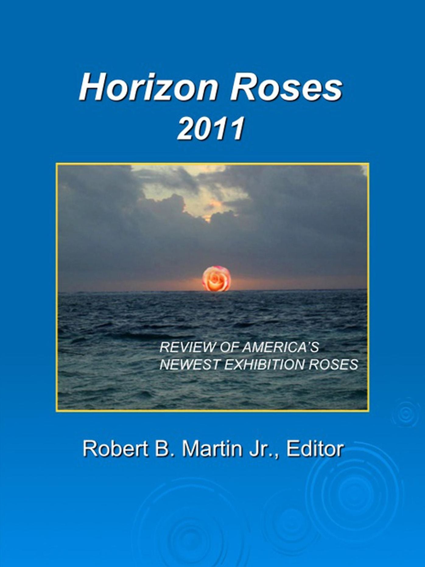 Horizon Roses 2011