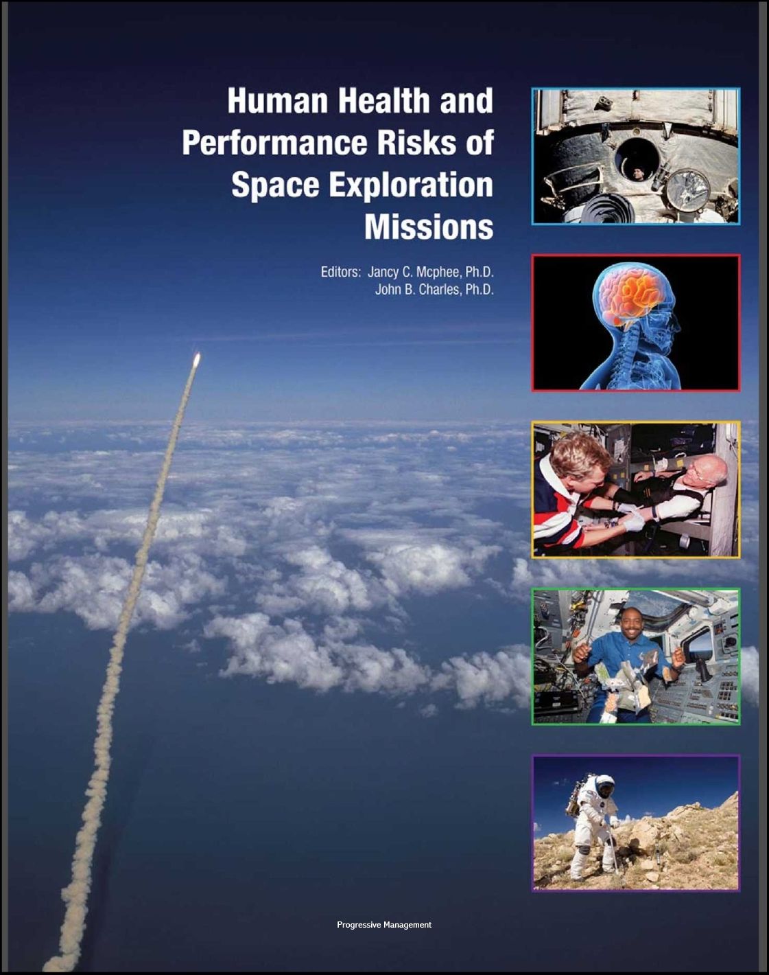 Human Health and Performance Risks of Space Exploration Missions: Evidence Reviewed by the NASA Human Research Program - Radiation and Cancer, Behavioral Health, EVA, Spacesuits (NASA SP-2009-3405)