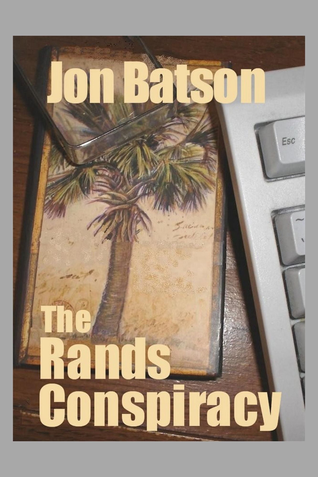The Rands Conspiracy