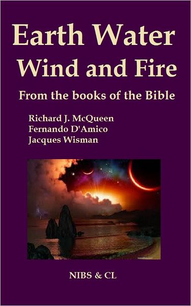 Earth, Water, Wind and Fire: From the books of the Bible