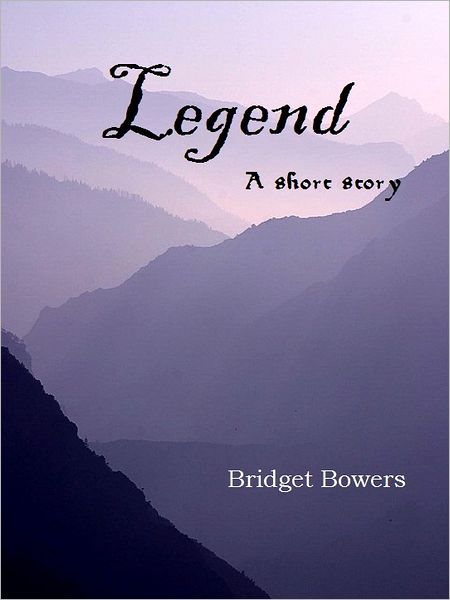 Legend: A short story