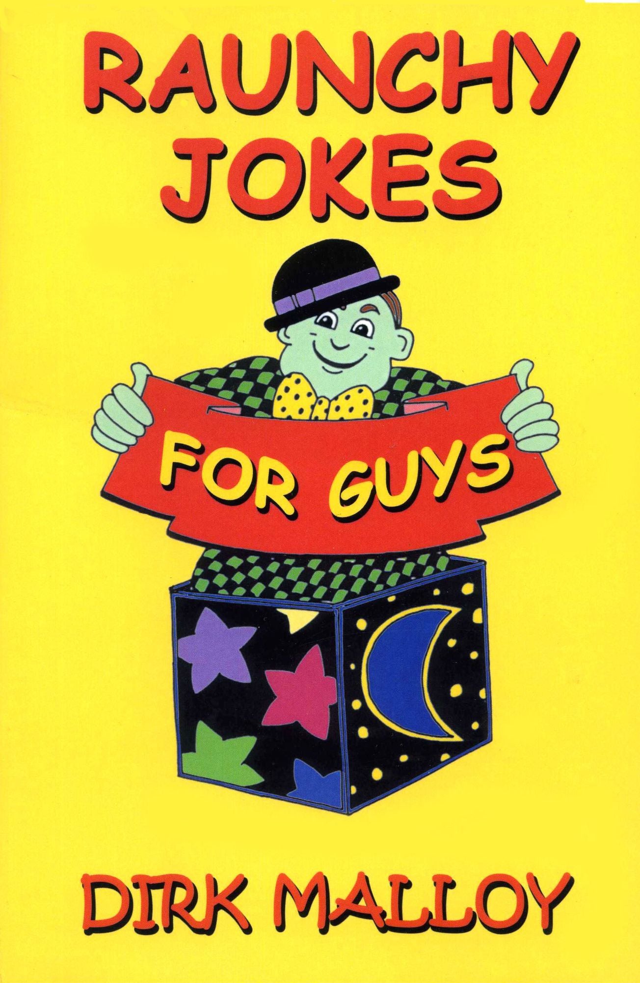Raunchy Jokes for Guys