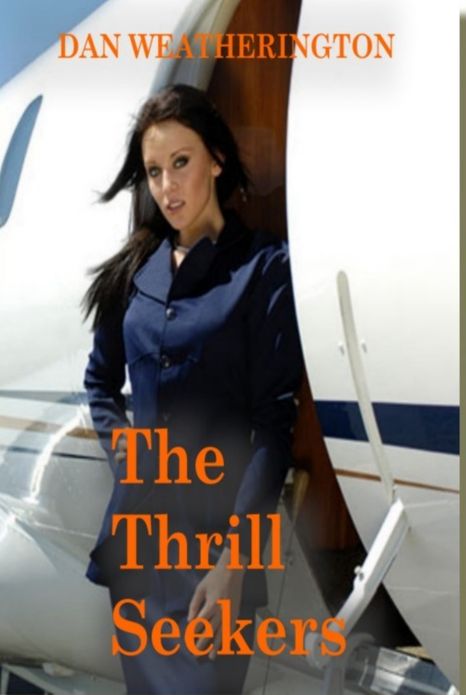 The Thrill Seekers