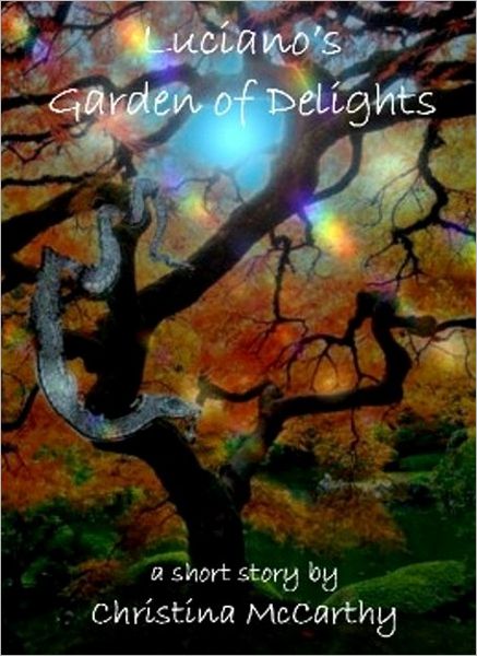 Luciano's Garden of Delights