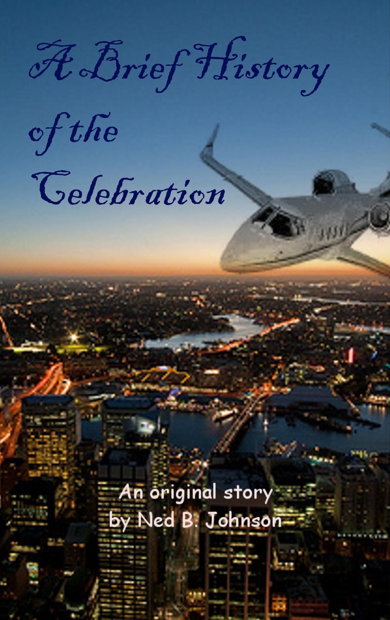 A Brief History of the Celebration