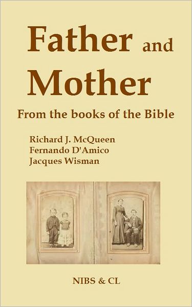 Father and Mother: From the books of the Bible