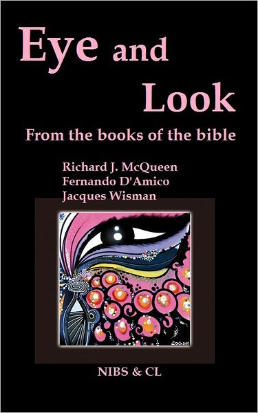 Eye and Look: From the books of the Bible