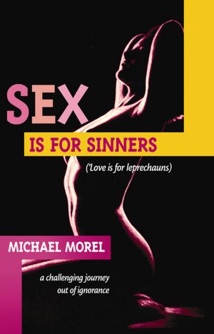 Sex is for Sinners
