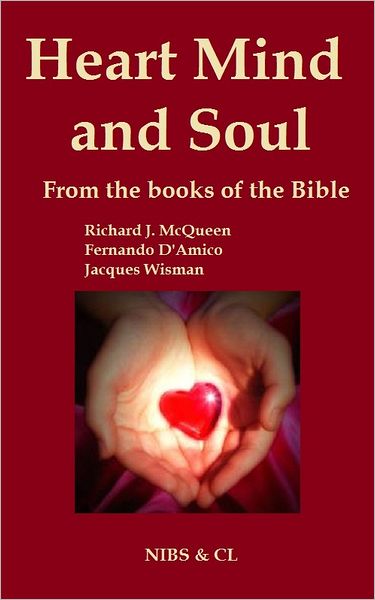 Heart, Mind and Soul: From the books of the Bible