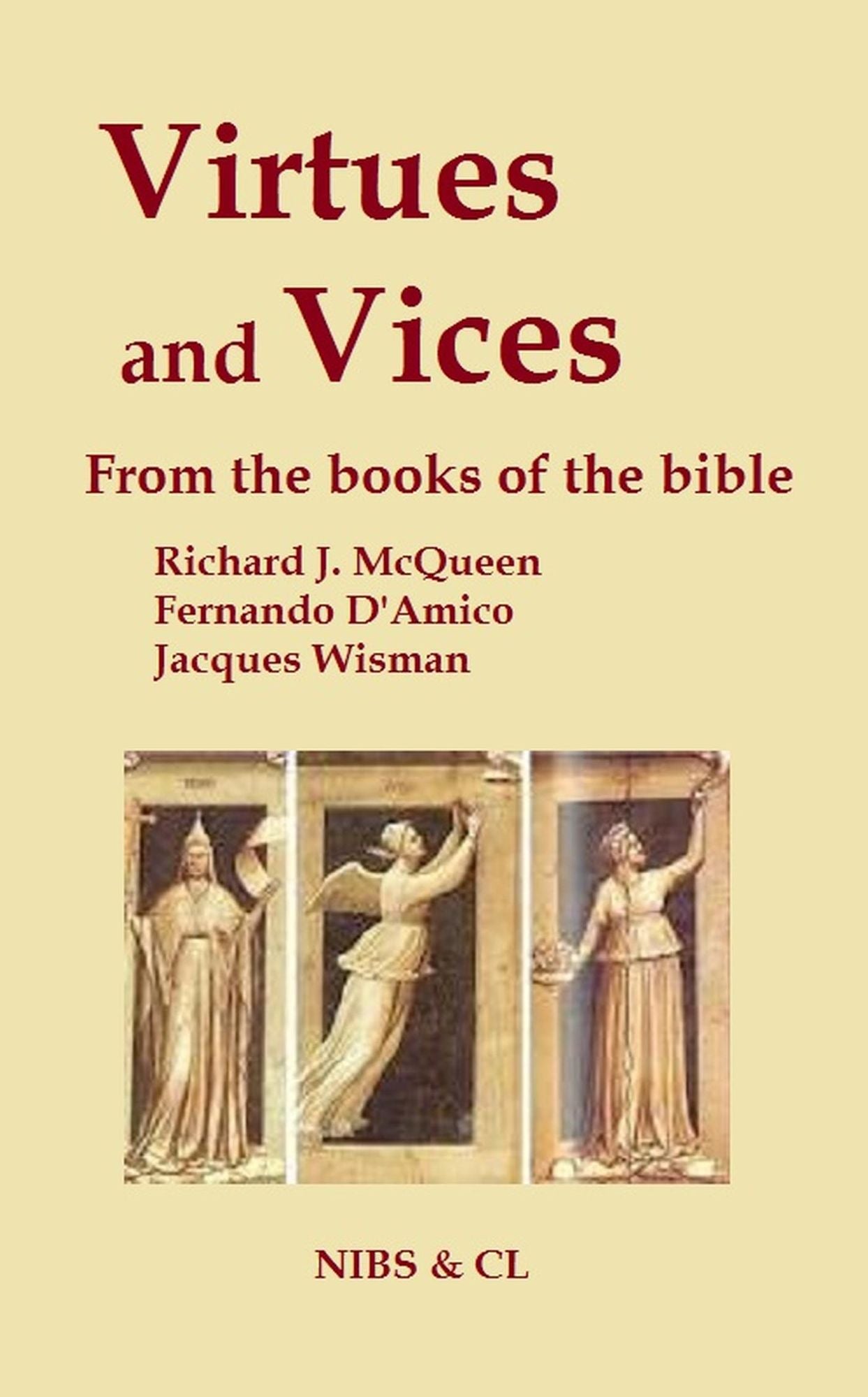 Virtues and Vices: From the books of the Bible