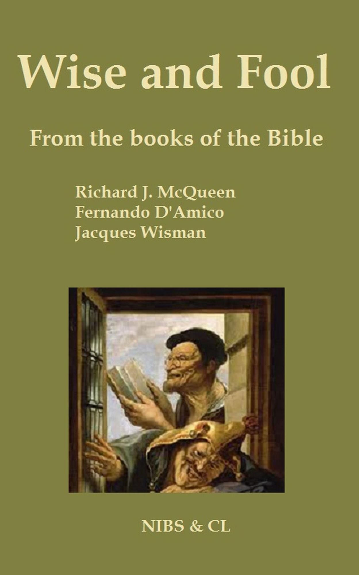 Wise and Foll: From the books of the Bible