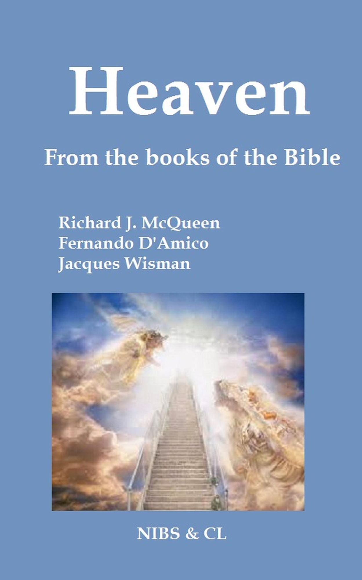 Heaven: From the books of the Bble