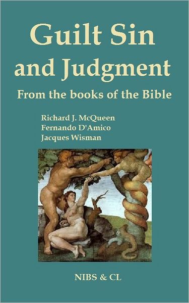 Guilt, Sin and Judgment: From the books of the Bible