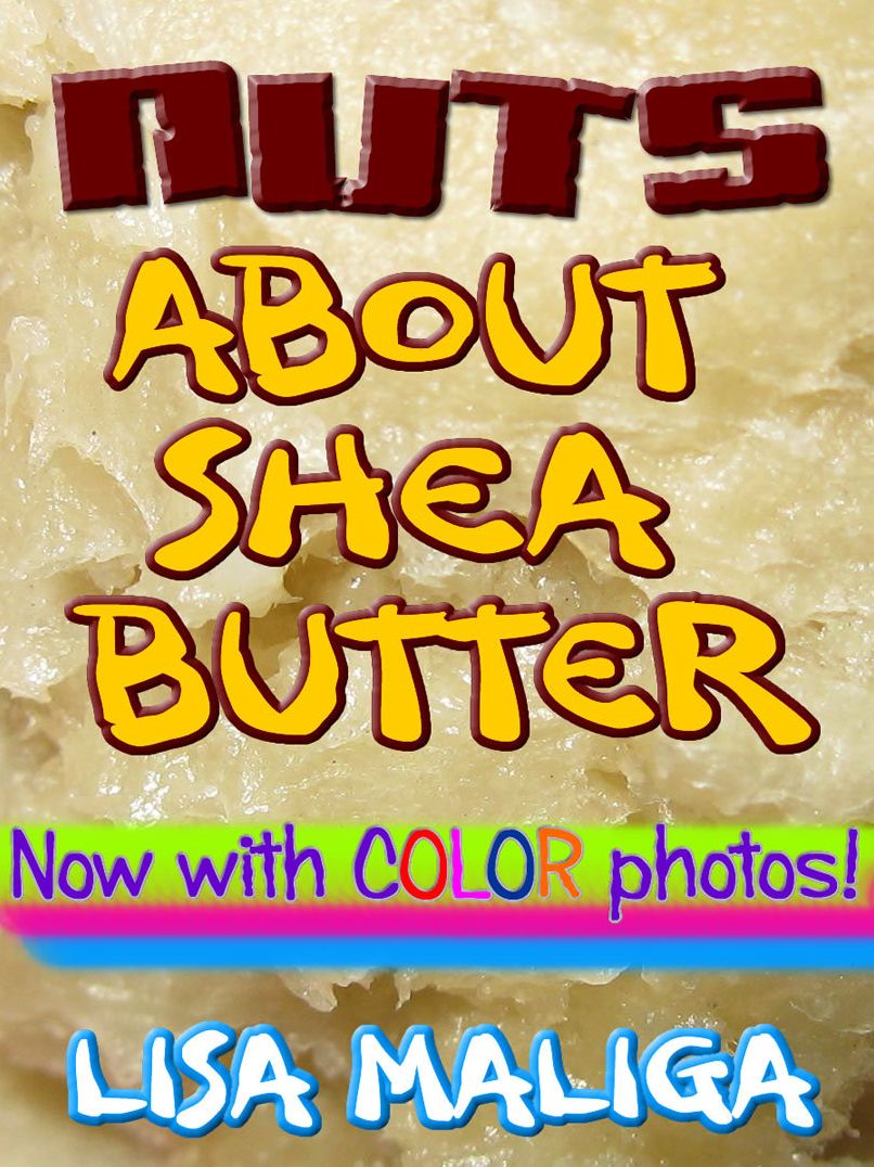 Nuts About Shea Butter