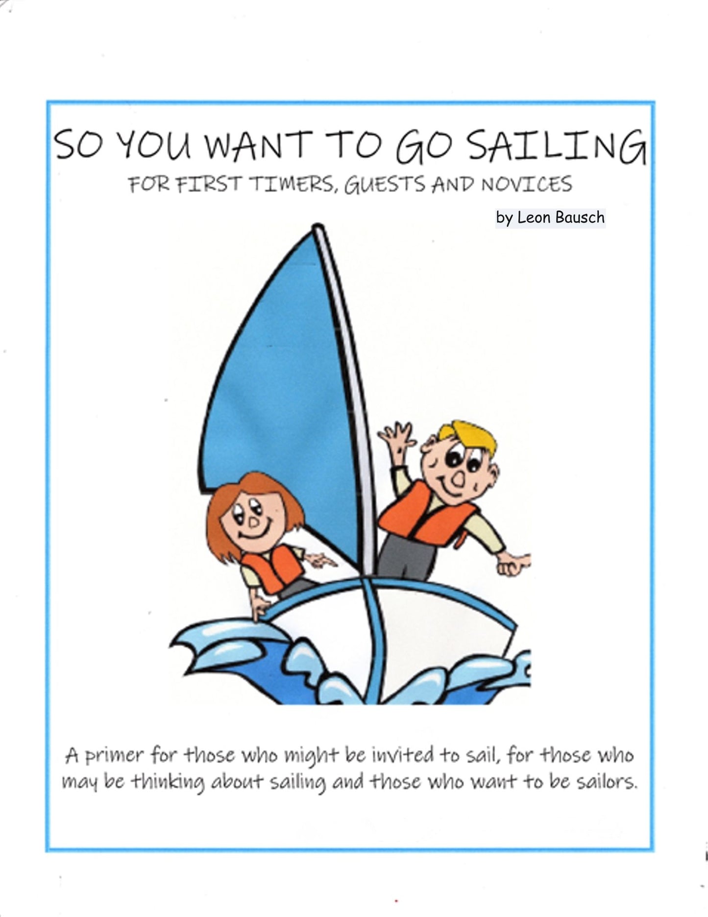 So You Want To Go Sailing