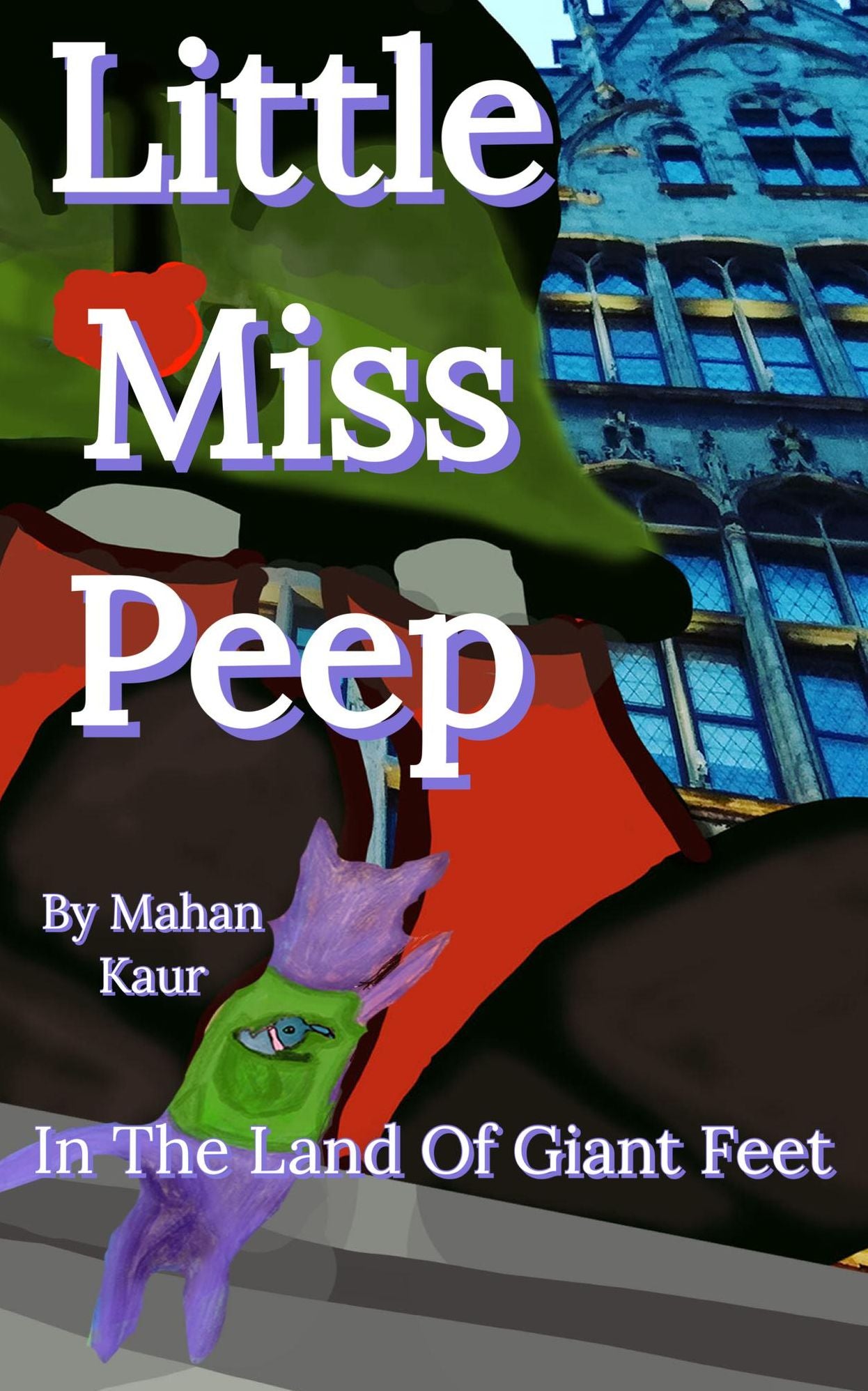 Little Miss Peep in the Land of Giant Feet