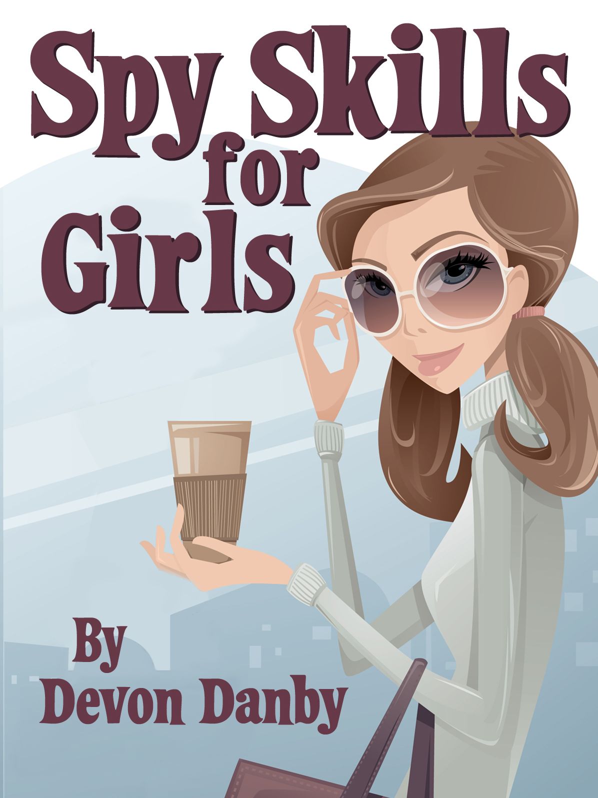 Spy Skills for Girls