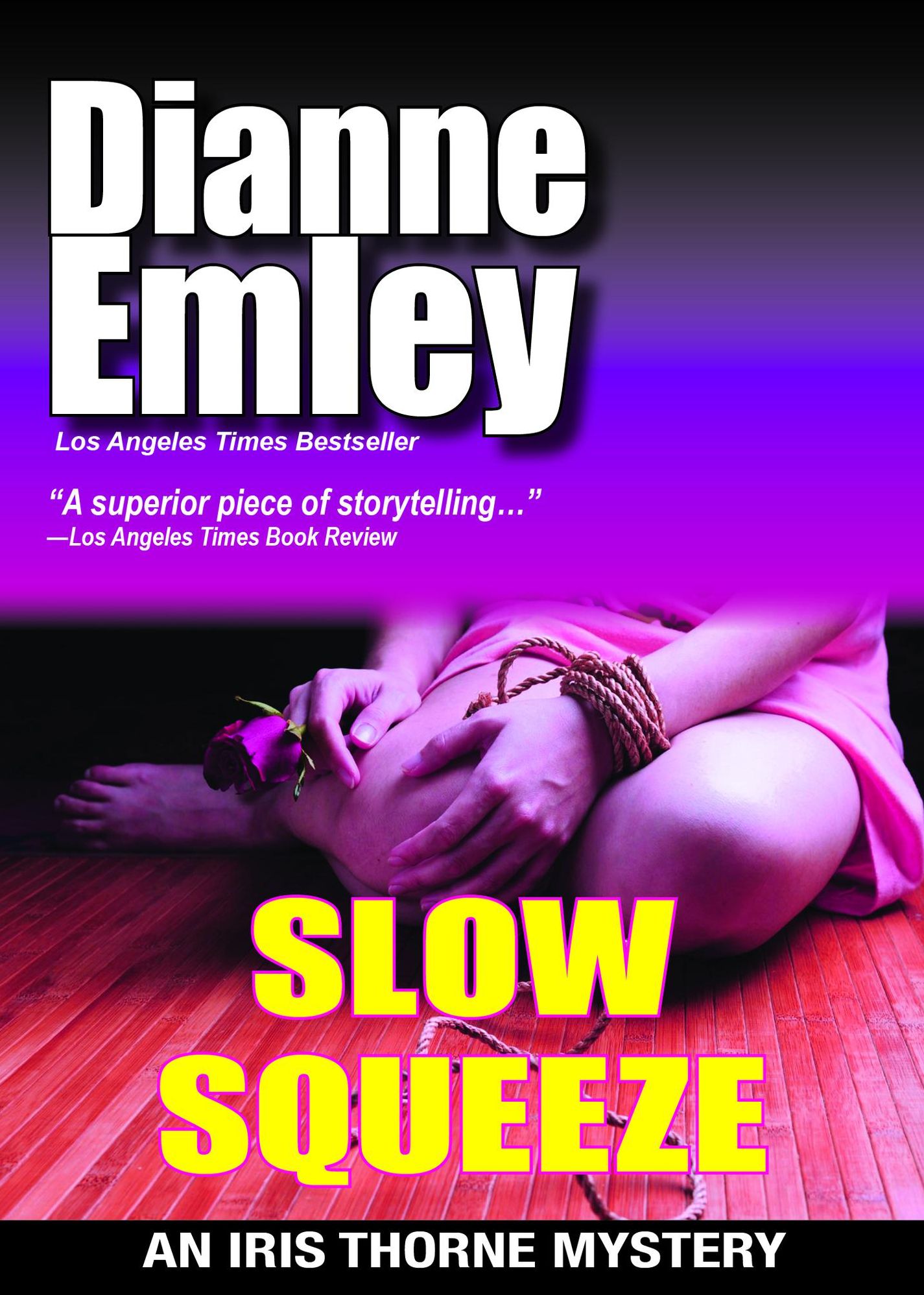 Slow Squeeze (Iris Thorne Mysteries Book 2)